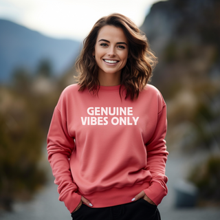 Genuine Vibes Only Sweatshirt