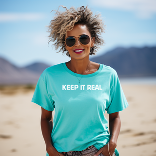 Keep it Real T-shirt