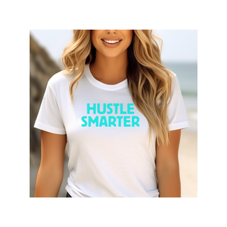 Hustle Smarter T-shirt