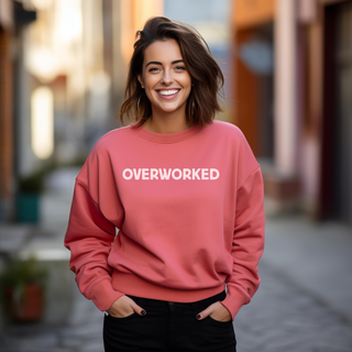 Overworked Sweatshirt